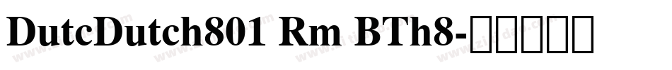 DutcDutch801 Rm BTh8字体转换